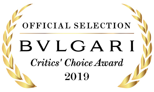 Official Selection Bvlgari Critics' Choice Award 2019